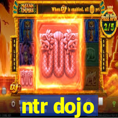 ntr dojo